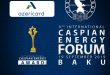 Caspian Energy Forum Baku – 2019